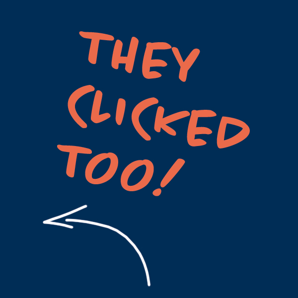 They Clicked Too!